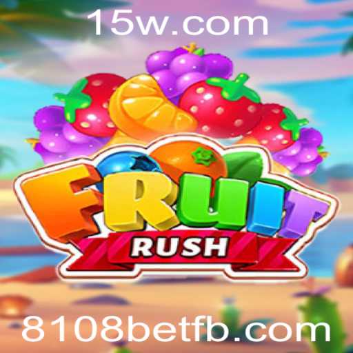 Descubra o Universo Empolgante de FruitRush com 8108bet