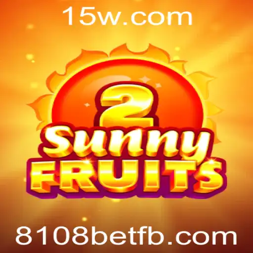 Descubra o Fascinante Mundo de SunnyFruits2 com 8108bet